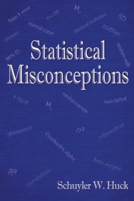 Statistical Misconceptions by Schuyler W. Huck