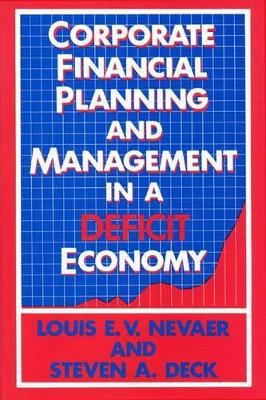 Corporate Financial Planning and Management in a Deficit Economy book