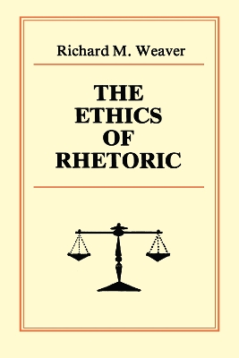 Ethics of Rhetoric book