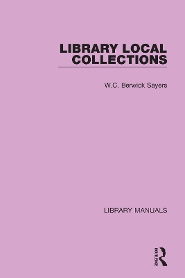 Library Local Collections by W.C. Berwick Sayers