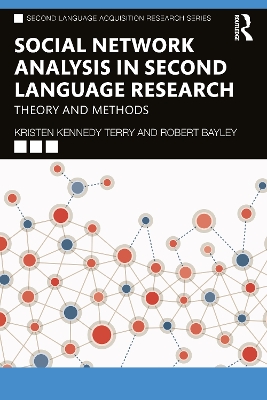 Social Network Analysis in Second Language Research: Theory and Methods book