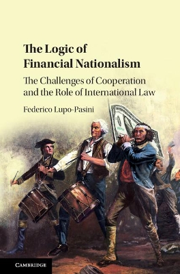 Logic of Financial Nationalism by Federico Lupo-Pasini