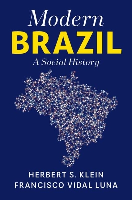 Modern Brazil: A Social History book