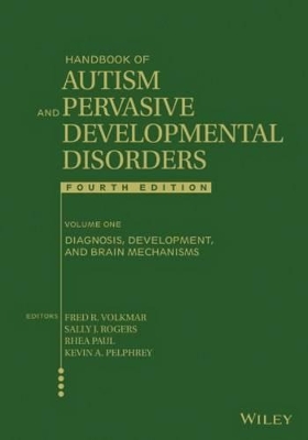 Handbook of Autism and Pervasive Developmental Disorders by Fred R. Volkmar