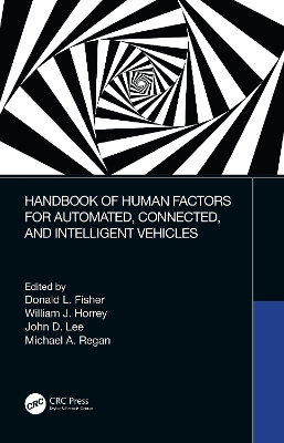Handbook of Human Factors for Automated, Connected, and Intelligent Vehicles book