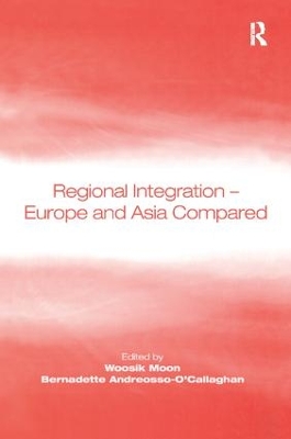 Regional Integration - Europe and Asia Compared book