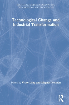 Technological Change and Industrial Transformation book