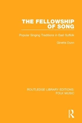 The Fellowship of Song by Ginette Dunn