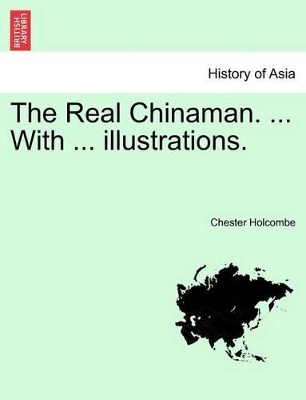 Real Chinaman. with Illustrations. book