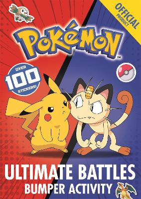 The Official Pokemon Ultimate Battles Bumper Activity: Over 100 Stickers book
