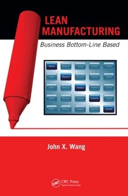 Lean Manufacturing by John X Wang