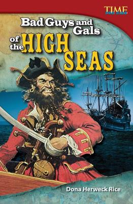 Bad Guys and Gals of the High Seas book