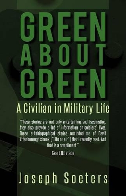 Green about Green: A Civilian in Military Life book