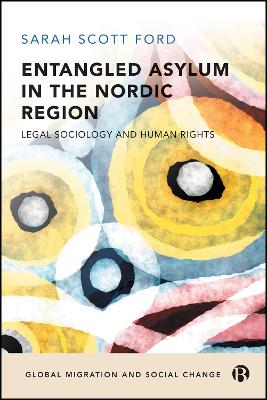 Entangled Asylum in the Nordic Region: Legal Sociology and Human Rights book