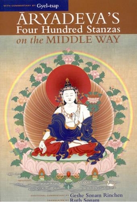 Aryadeva's Four Hundred Stanzas On The Middle Way book