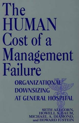 Human Cost of a Management Failure book