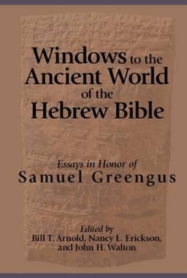 Windows to the Ancient World of the Hebrew Bible book