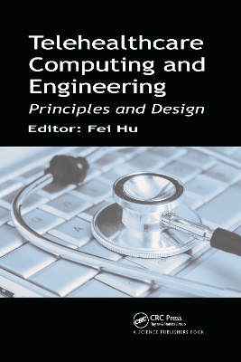 Telehealthcare Computing and Engineering book