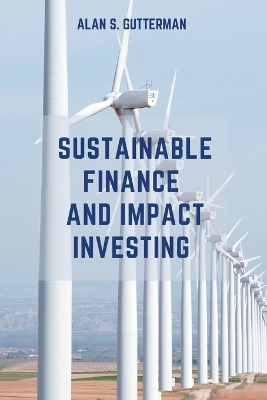 Sustainable Finance and Impact Investing book