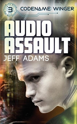 Audio Assault by Jeff Adams