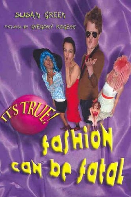It's True! Fashion Can be Fatal (9) book