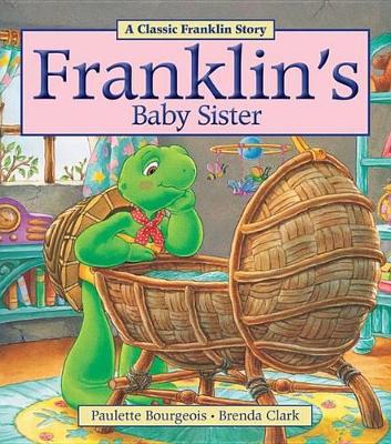 Franklin's Baby Sister book