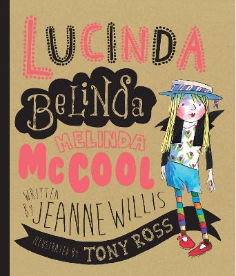 Lucinda Belinda Melinda McCool by Jeanne Willis