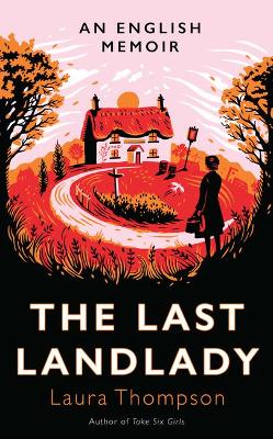 Last Landlady by Laura Thompson