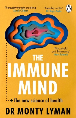 The Immune Mind: The new science of health book