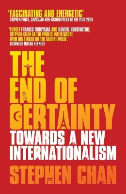 The End of Certainty by Professor Stephen Chan