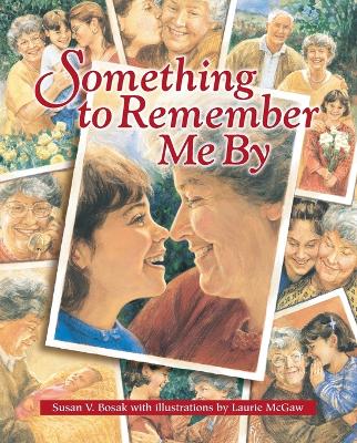 Something to Remember Me By book