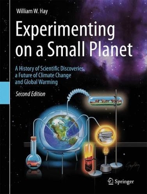 Experimenting on a Small Planet by William W. Hay