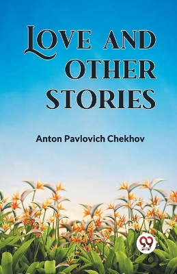Love and Other Stories book
