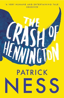 Crash of Hennington by Patrick Ness