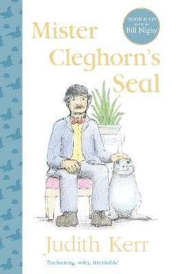 Mister Cleghorn's Seal: Book & CD by Judith Kerr