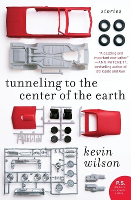 Tunneling to the Center of the Earth by Kevin Wilson