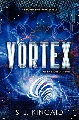 Vortex by S. J. Kincaid