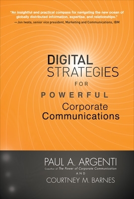 Digital Strategies for Powerful Corporate Communications book