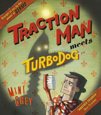 Traction Man Meets Turbodog book