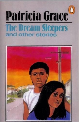 The Dream Sleepers by Patricia Grace