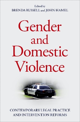 Gender and Domestic Violence: Contemporary Legal Practice and Intervention Reforms book