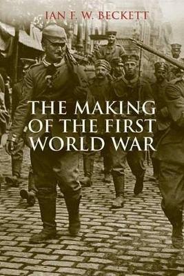 Making of the First World War book