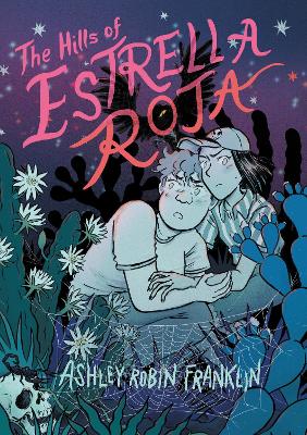 The Hills of Estrella Roja book