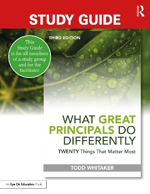 Study Guide: What Great Principals Do Differently: Twenty Things That Matter Most by Todd Whitaker