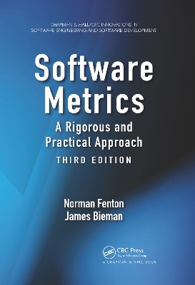 Software Metrics: A Rigorous and Practical Approach, Third Edition book