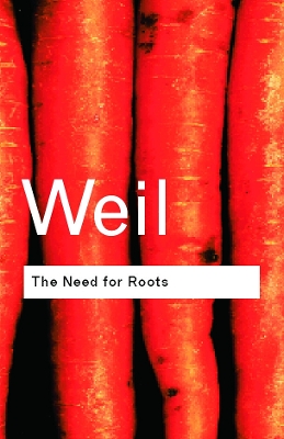 The Need for Roots by Simone Weil