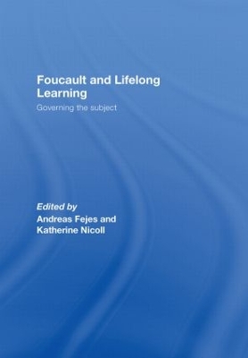 Foucault and Lifelong Learning by Andreas Fejes