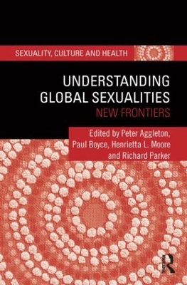 Understanding Global Sexualities by Peter Aggleton