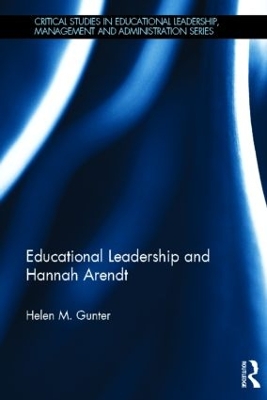 Hannah Arendt and Educational Leadership book