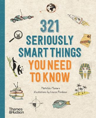 321 Seriously Smart Things You Need To Know book